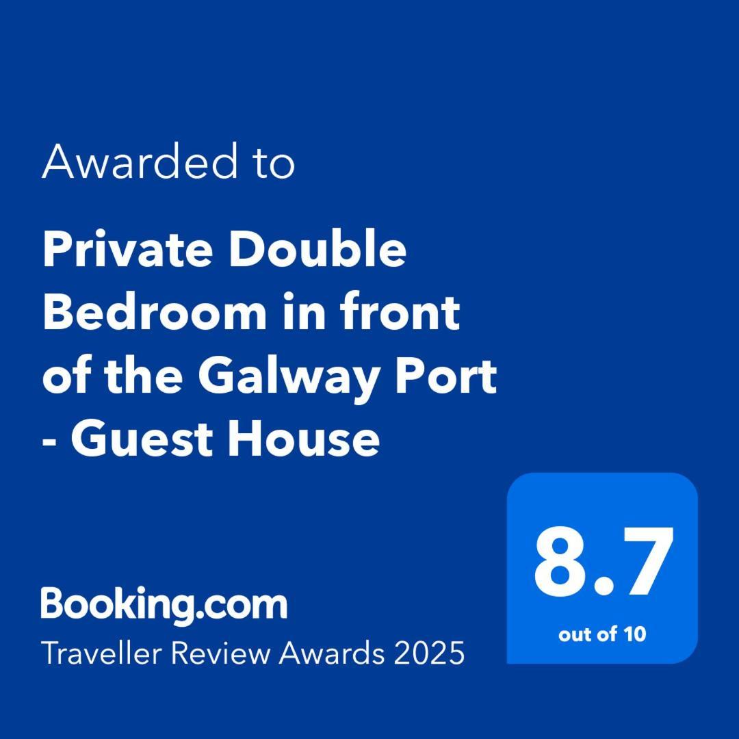 Private Double Bedroom In Front Of The Galway Port - Guest House Экстерьер фото